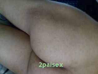 2paisex
