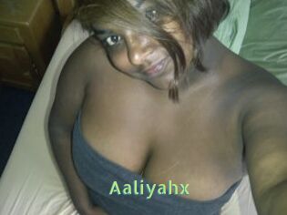 Aaliyahx