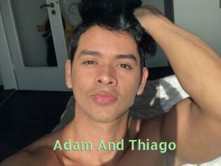 Adam_And_Thiago