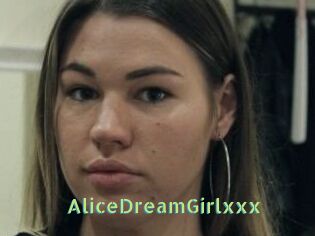 AliceDreamGirlxxx