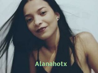 Alanahotx