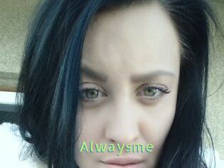 Alwaysme
