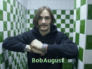 BobAugust