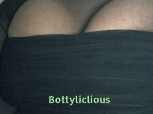 Bottyliclious