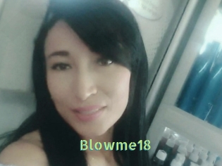 Blowme18