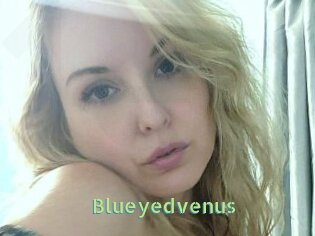 Blueyedvenus