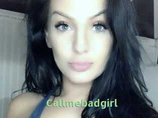 Callmebadgirl