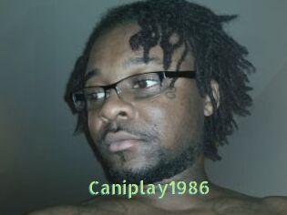 Caniplay1986