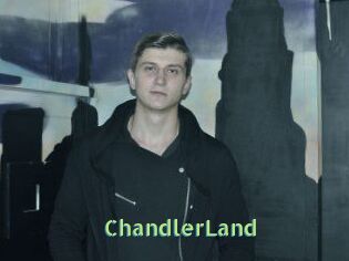 ChandlerLand