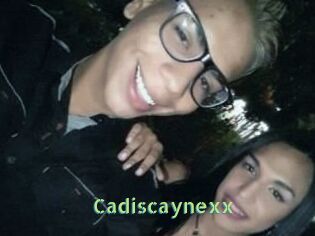 Cadiscaynexx