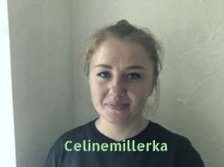 Celinemillerka