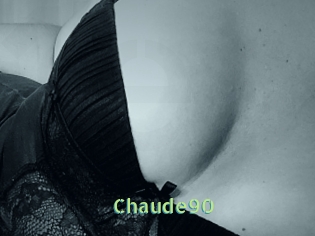 Chaude90