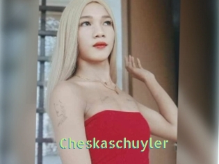 Cheskaschuyler