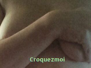 Croquezmoi