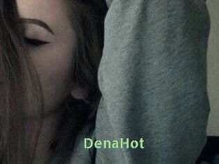 DenaHot