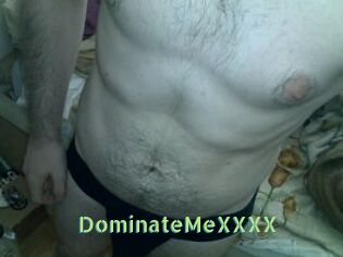 DominateMeXXXX