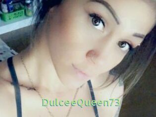 DulceeQueen73