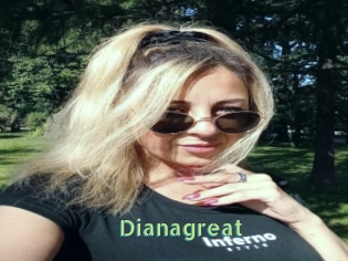 Dianagreat