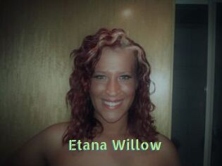 Etana_Willow