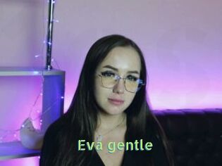 Eva_gentle