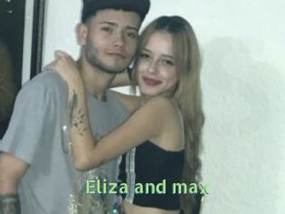 Eliza_and_max