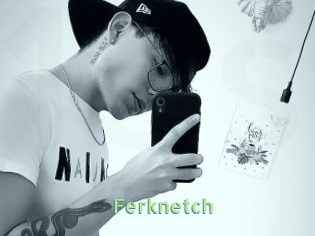 Ferknetch