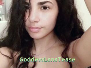 GoddessLanaTease