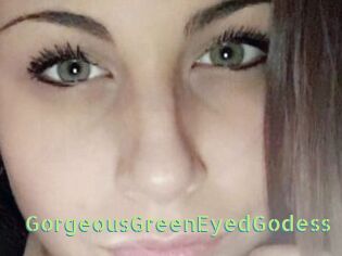 GorgeousGreenEyedGodess