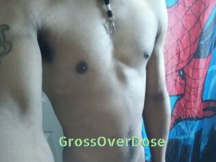 GrossOverDose