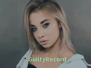 GuiltyRecord