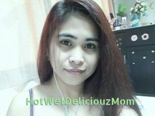 HotWetDeliciouzMom