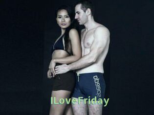 ILoveFriday