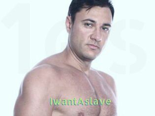 IwantAslave