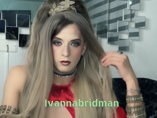 Ivannabridman