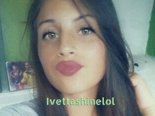 Ivettashinelol