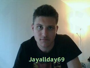 Jayallday69