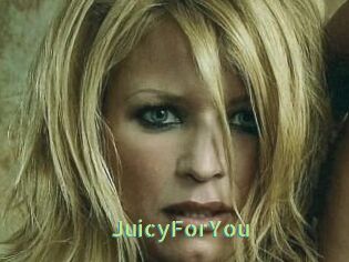 JuicyForYou