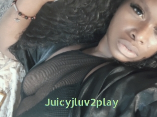 Juicyjluv2play