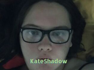 KateShadow