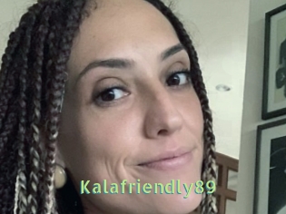 Kalafriendly89