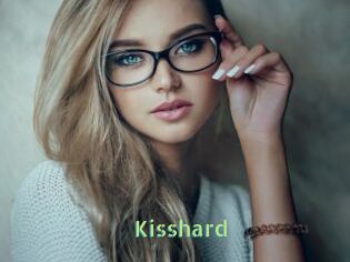 Kisshard