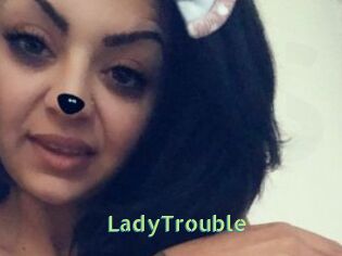 LadyTrouble