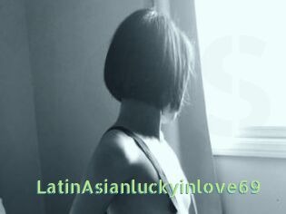 LatinAsianluckyinlove69