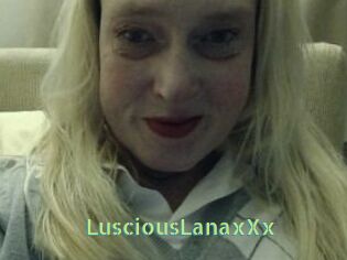 LusciousLanaxXx