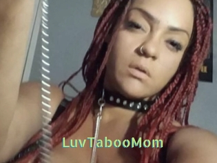 LuvTabooMom