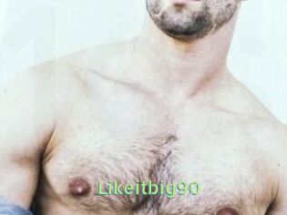 Likeitbig90