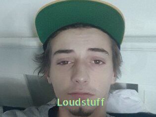 Loudstuff