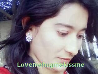Lovemehugmekissme
