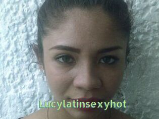 Lucylatinsexyhot