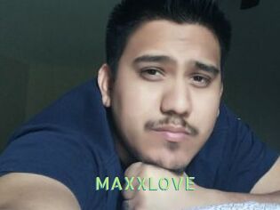 MAXXLOVE